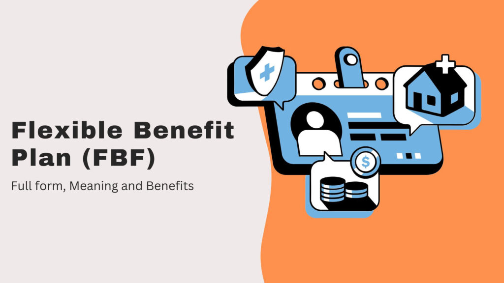 Flexible Benefit plan FBP
