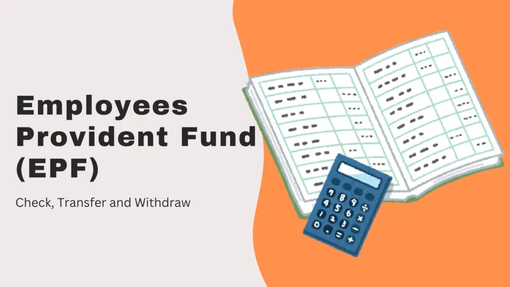 How to check, transfer and withdraw your Provident Fund