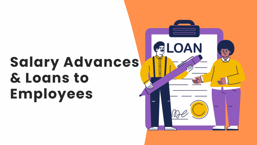 Salary Advances & Loans to Employees