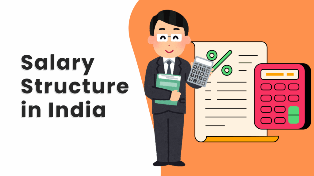 Salary Structures in India