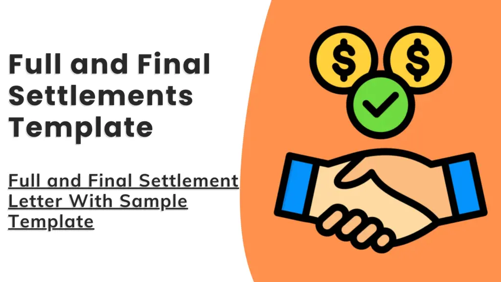 Full and Final Settlement Letter With Sample Template